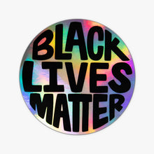 Load image into Gallery viewer, Black Lives Matter