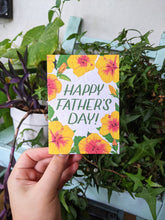 Load image into Gallery viewer, Hibiscus Happy Father's Day